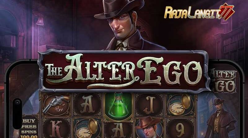 Panduan Meraih Kemenangan di Permainan Slot The Alter Ego