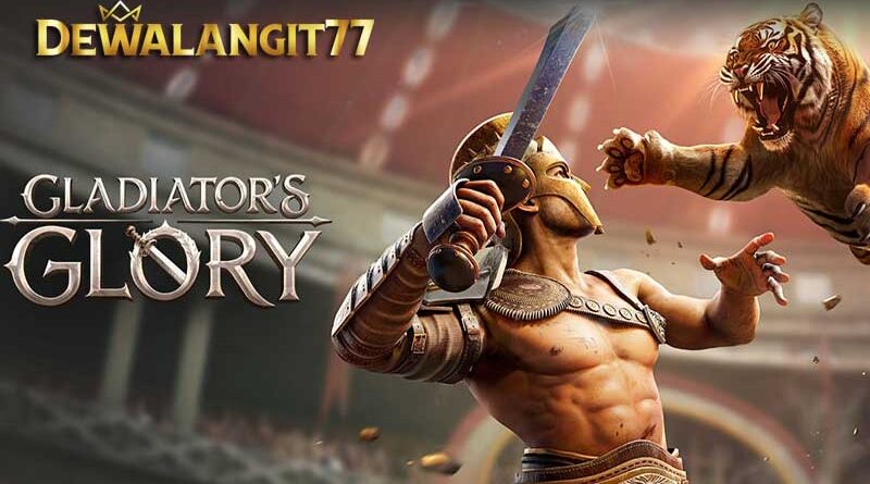 Langkah Mencapai Kemenangan Bermain Game Gladiator's Glory