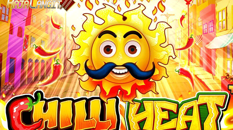 Petunjuk Agar Menang Terus Bermain Game Online Chilli Heat®