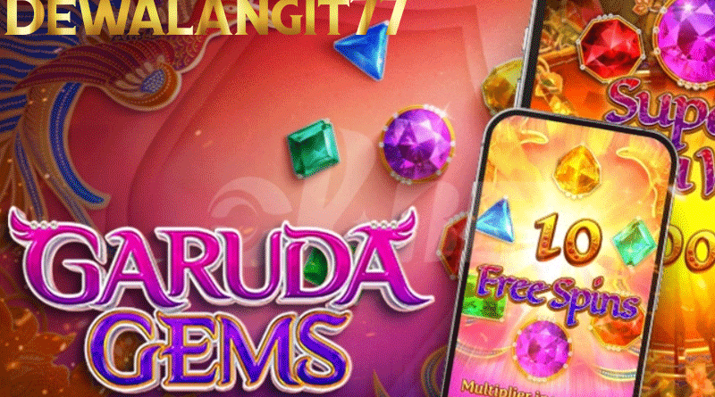 Tips bermain dengan baik agar berhasil di Garuda Gems