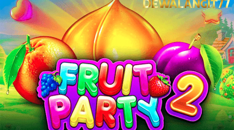 Strategi Mudah Meraih Kemenangan di Permainan Fruit Party 2