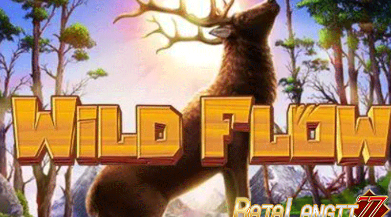 Langkah mencapai keberhasilan di Game Wild Flow